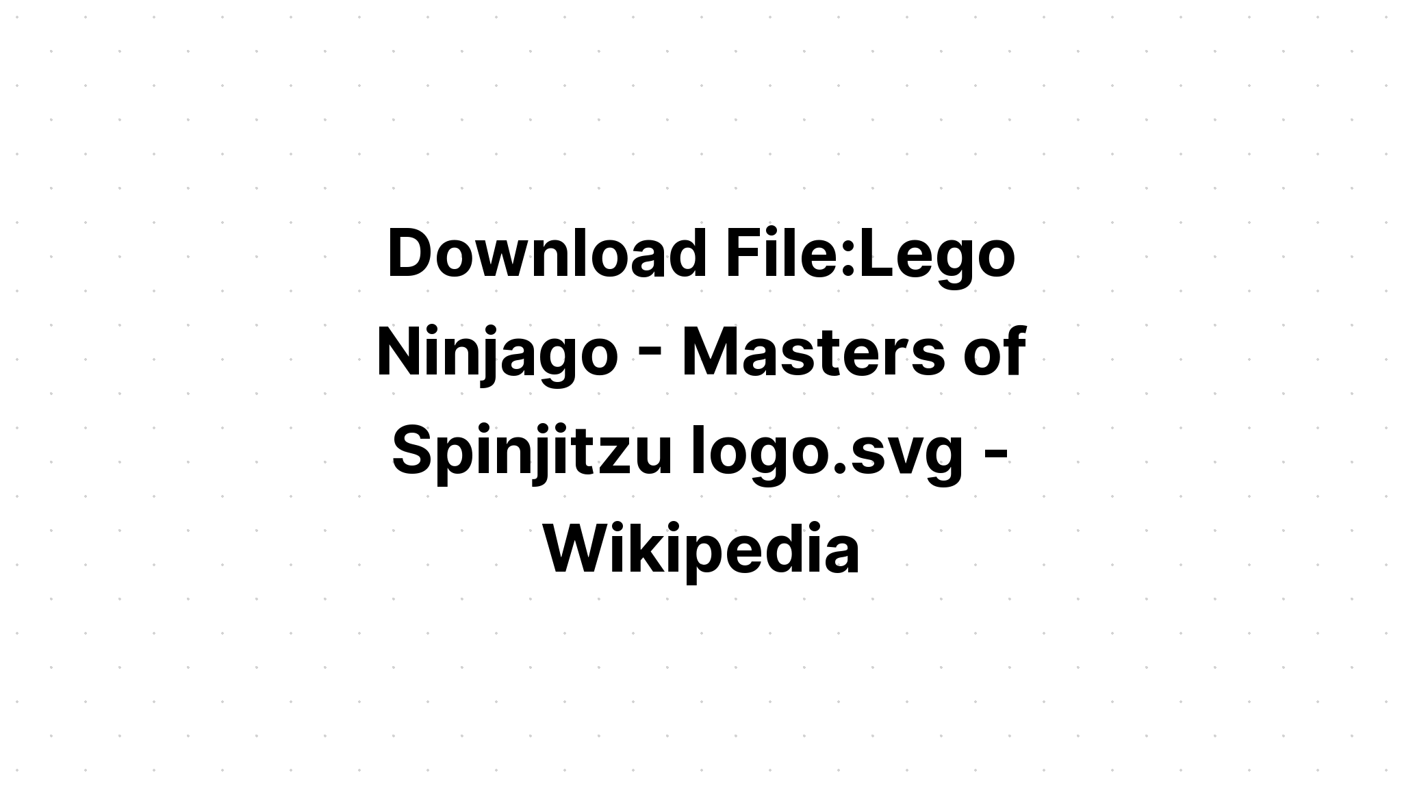 Download Ninjago Free Svg - Download Free SVG Cut File